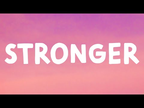 Kelly Clarkson - Stronger (Lyrics) (What Doesnt Kill You)