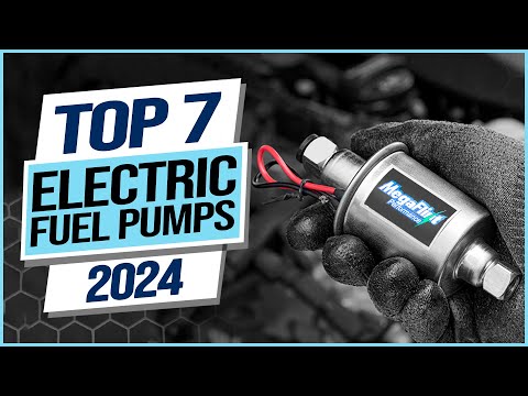 Top 7 Best Electric Fuel Pumps 2024