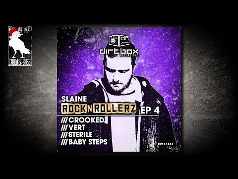 Slaine - Crooked [Dirtbox Recordings]