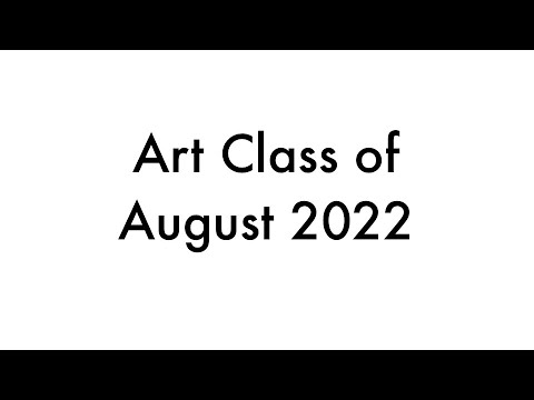 Art Class August 2022