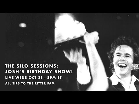 Josh Ritter - The Silo Sessions: Josh's Birthday Show!