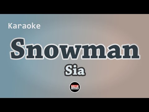 Sia - Snowman (Karaoke with Lyrics)