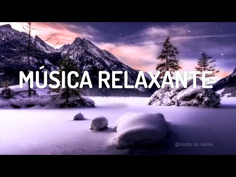 Música Relaxante Noite de Inverno - Acalme sua mente