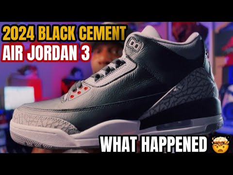 WHAT DID THEY DO TO THIS 2024 AIR JORDAN  3 BLACK CEMENT??? 🤯