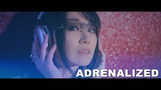 水樹奈々「ADRENALIZED」MUSIC CLIP