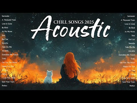 Chill Acoustic Love Songs With Lyric 2025   Soft English Cover Songs Playlist