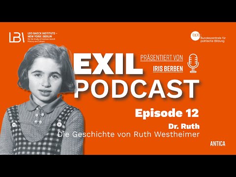 Exil Folge 12 - Dr. Ruth Westheimer