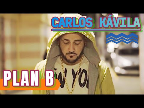 Carlos Kávila - Plan B (Videoclip Oficial)