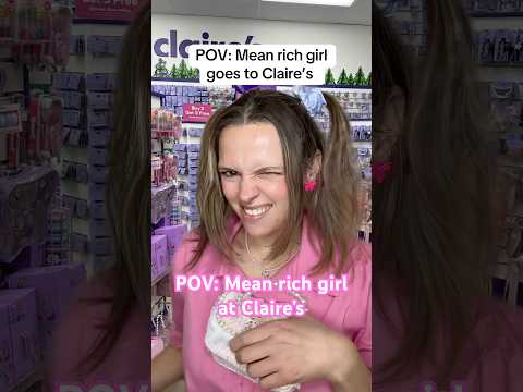 What pov should I do next?? #pov #povcomedy #funny #claires #earpiercing #meangirls #richgirl