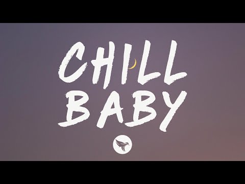 SZA - Chill Baby (Lyrics)