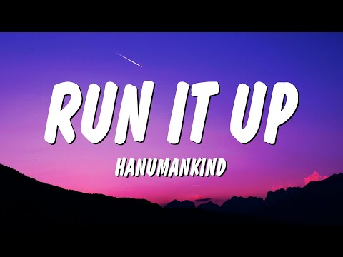 Hanumankind - Run It Up (Lyrics)