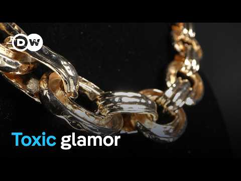 Cheap and toxic - The dark side of mass-produced fashion jewelry from China | DW Documentary