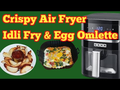 Crispy Air Fryer Idli Fry & Egg Omlette: Guilt-Free & Easy Recipe