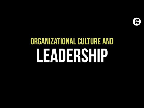 Organizational Culture and Leadership