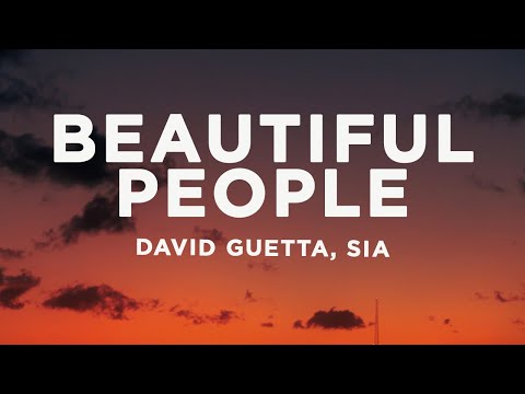 David Guetta & Sia - Beautiful People (Lyrics)