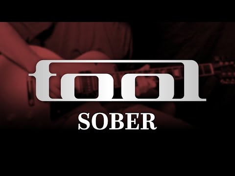 TOOL - Sober (Guitar Cover with Play Along Tabs)