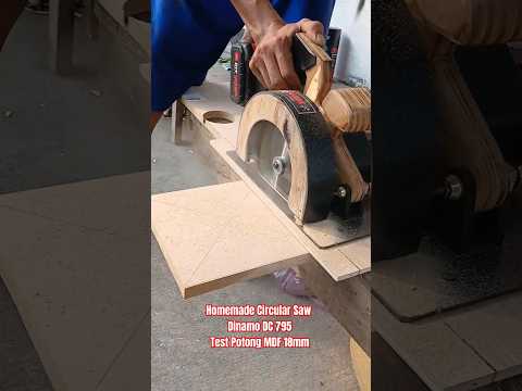 Do it yourself ‼️ Homemade Circular Saw dari Dinamo DC 795, test potong MDF 18 mm #diy #woodworking