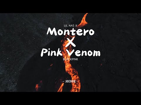 Montero x Pink Venom remix