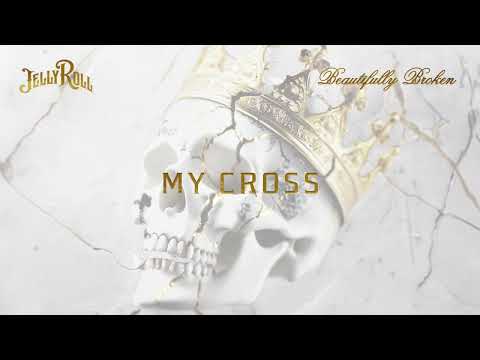 Jelly Roll - My Cross (Official Audio)