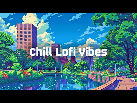 Chill Lofi Vibes 🏢 Lofi Hip Hop Mix 🎧 Chill Lofi Mix to Relax, Stress Relief