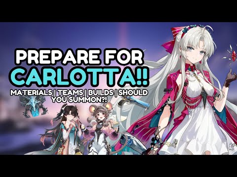 PREPARE FOR CARLOTTA!! Ascension Materials, Teams, Builds & Should You Summon?! | Wuthering Waves