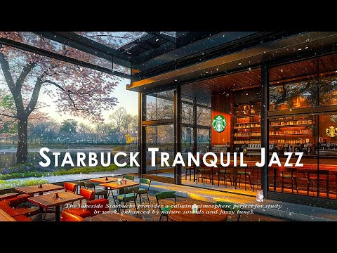 Tranquil Starbucks Lakefront Coffee Shop Music - 作業用 ジャズスタバ - 1月の穏やかなジャズで新しい週をスタートしよう。冬の日差しのあるカフェbgm