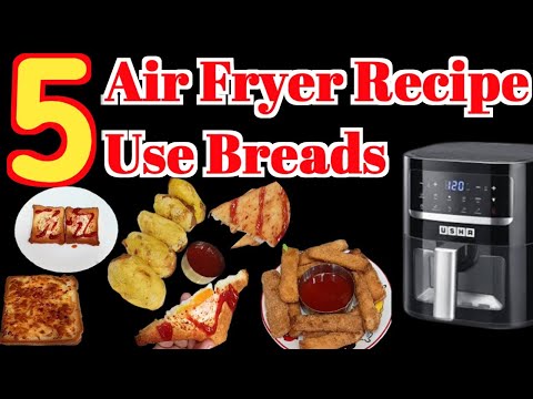 5 Easy Air Fryer Recipes with Bread | Crispy & Delicious Snacks!