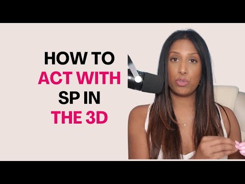 How To Act With Your SP In The 3D While Manifesting Them