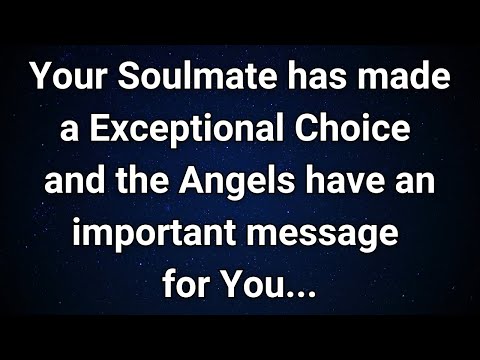 Angels say Your Soulmate Chose You for a Reason—An Angelic Message Awaits!... | Angel Message