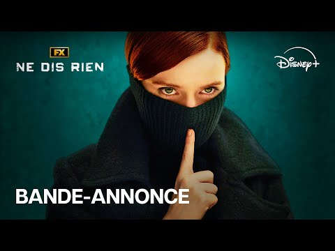 FX Ne dis rien - Bande-annonce officielle (VOST) | Disney+