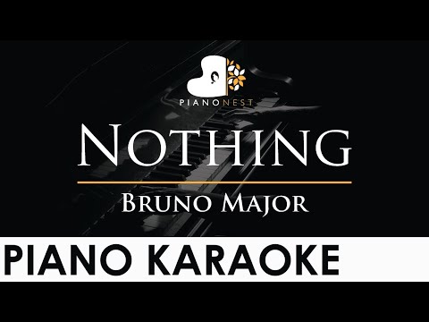 Bruno Major - Nothing - Piano Karaoke Instrumental Cover with Lyrics