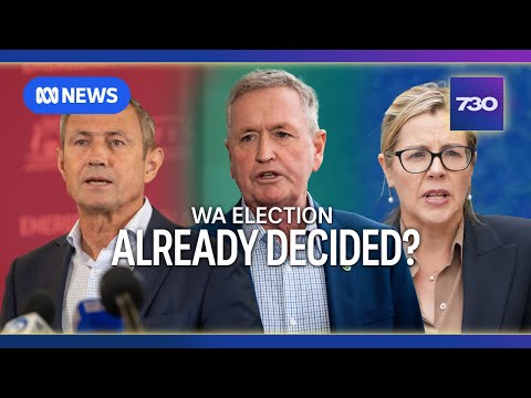 Is the WA state election outcome a done deal? | 7.30