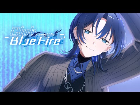 【original アニメMV】ClubBlueFire 【火威青】#hololiveDEV_IS #ReGLOSS