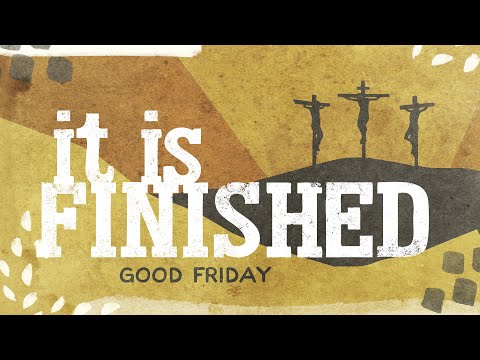 "It is Finished!" - Ps Nick Panico | Good Friday 03-29-24 ::: Full Service