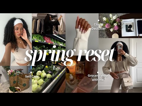 SPRING RESET VLOG: Closet Declutter, Grocery Shopping, Self Care, Flower Arrangements, My Routine