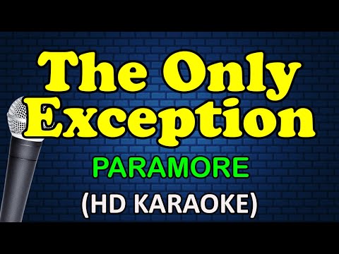 THE ONLY EXCEPTION - Paramore (HD Karaoke)