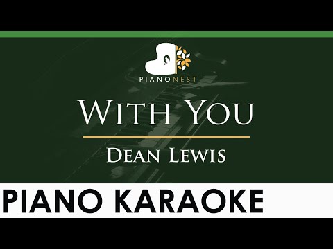 Dean Lewis - With You - LOWER Key (Piano Karaoke Instrumental)