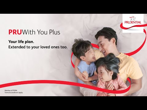 PRUWith You Plus | Your life plan. Extended to your loved ones too.