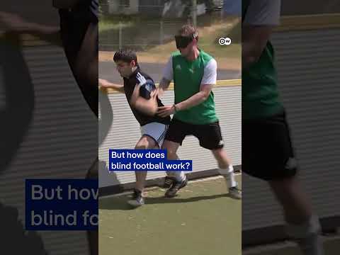 How does blind football work? | DW Documentary