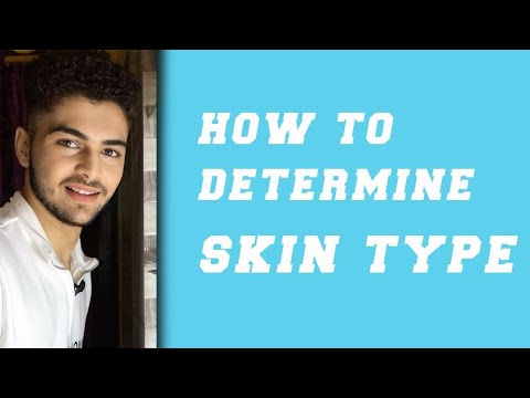 Easiest Way To Know Your Skin Type