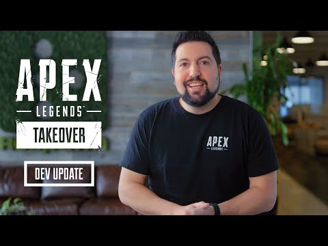 Apex Legends: Takeover Dev Update