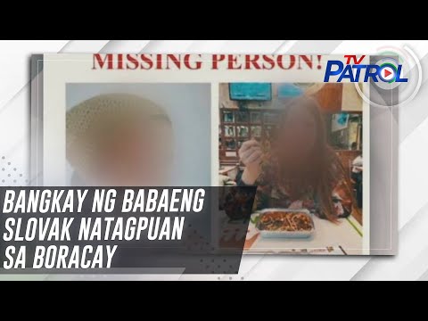 Bangkay ng babaeng Slovak natagpuan sa Boracay | TV Patrol