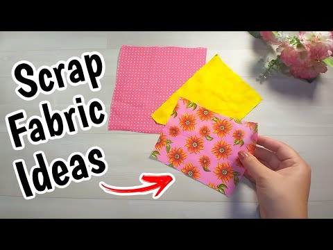 3 Amazing Ideas For Scrap Fabric