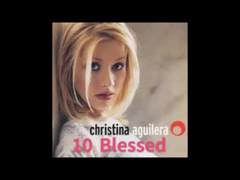 Christina Aguilera 10 Blessed