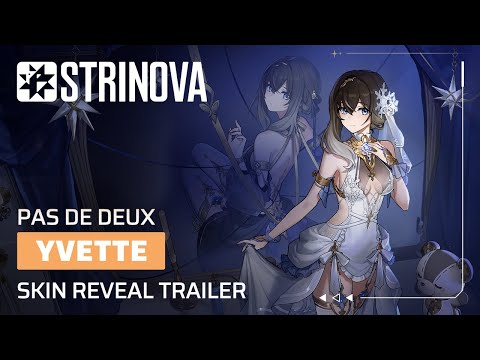 Strinova Legendary Skin Trailer - Yvette Pas de Deux #strinova