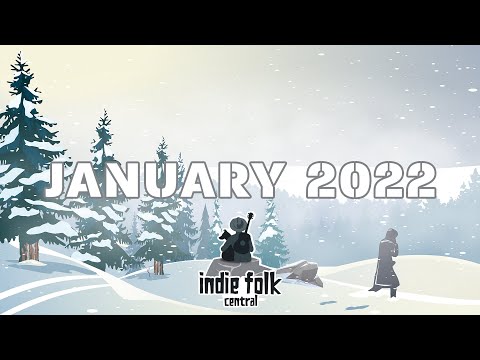 New Indie Folk; January 2022 ⛄ Winter Playlist