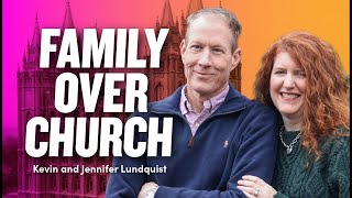 Choosing Family Over Mormonism - Kevin and Jennifer Lundquist | Ep. 2001