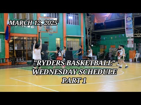 PART 1 " RYDERS BASKETBALL" WEDNESDAY SCHEDULE.