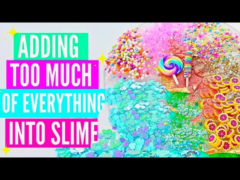 Adding Too MUCH Ingredients Into SLIME! Adding Too Much Of Everything Into SLIME!