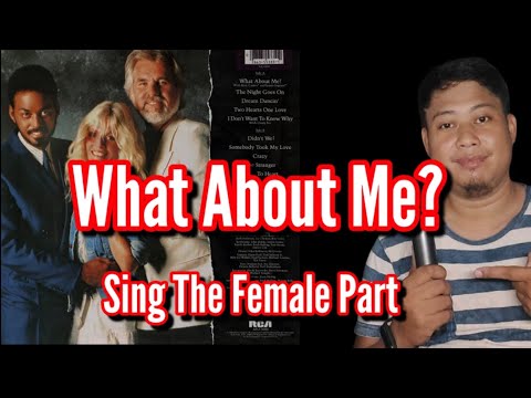 What About Me? - Kenny Rogers , James Ingram & Kim Carnes -Karaoke , Male Part Only